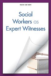NASW Law Note: Social Workers as Expert Witnesses Cover