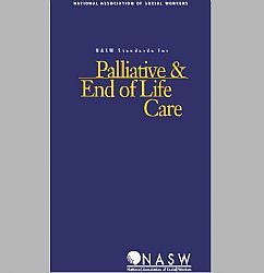 NASW Standards for Palliative & End of Life Care Cover