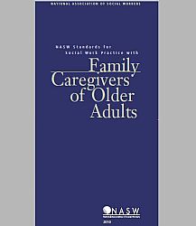 NASW Standards for Social Work Practice with Family Caregivers of Older Adults Cover