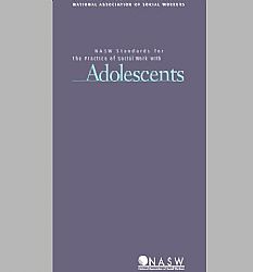 NASW Standards for the Practice of Social Work with Adolescents Cover
