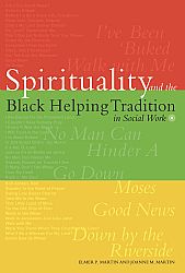 Spirituality and the Black Helping Tradition in Social Work Cover