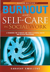 Burnout and Self-Care in Social Work, 2nd Edition Cover