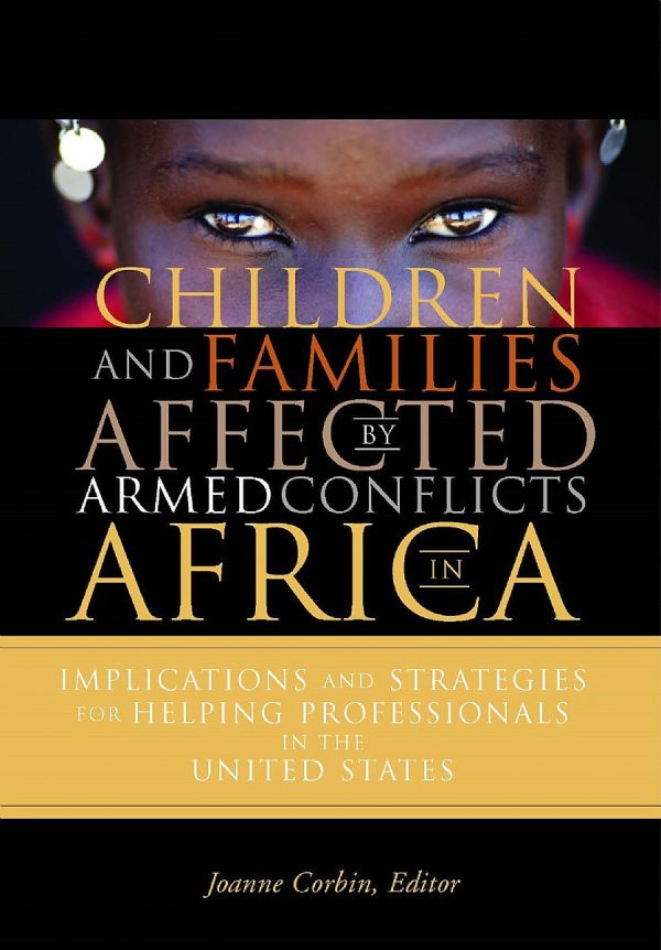 Children and Families Affected By Armed Conflicts in Africa - NASW Press