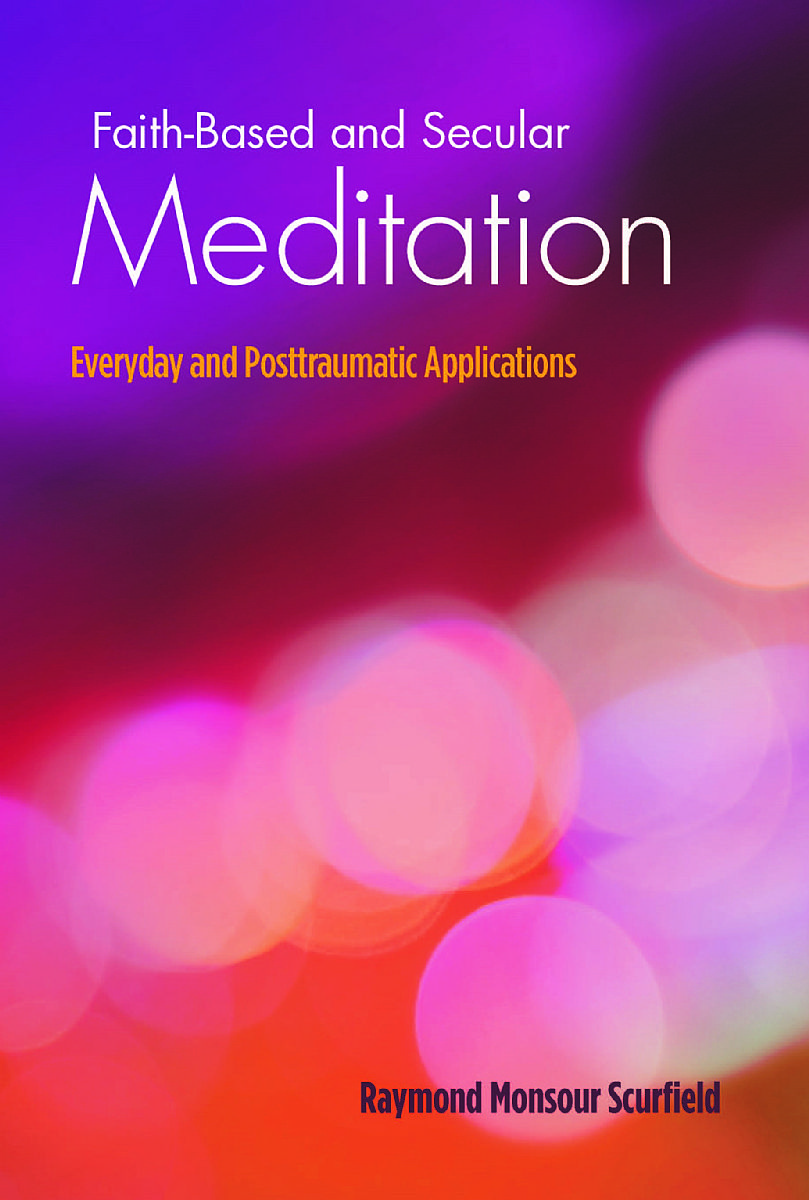 Faith-Based and Secular Meditation