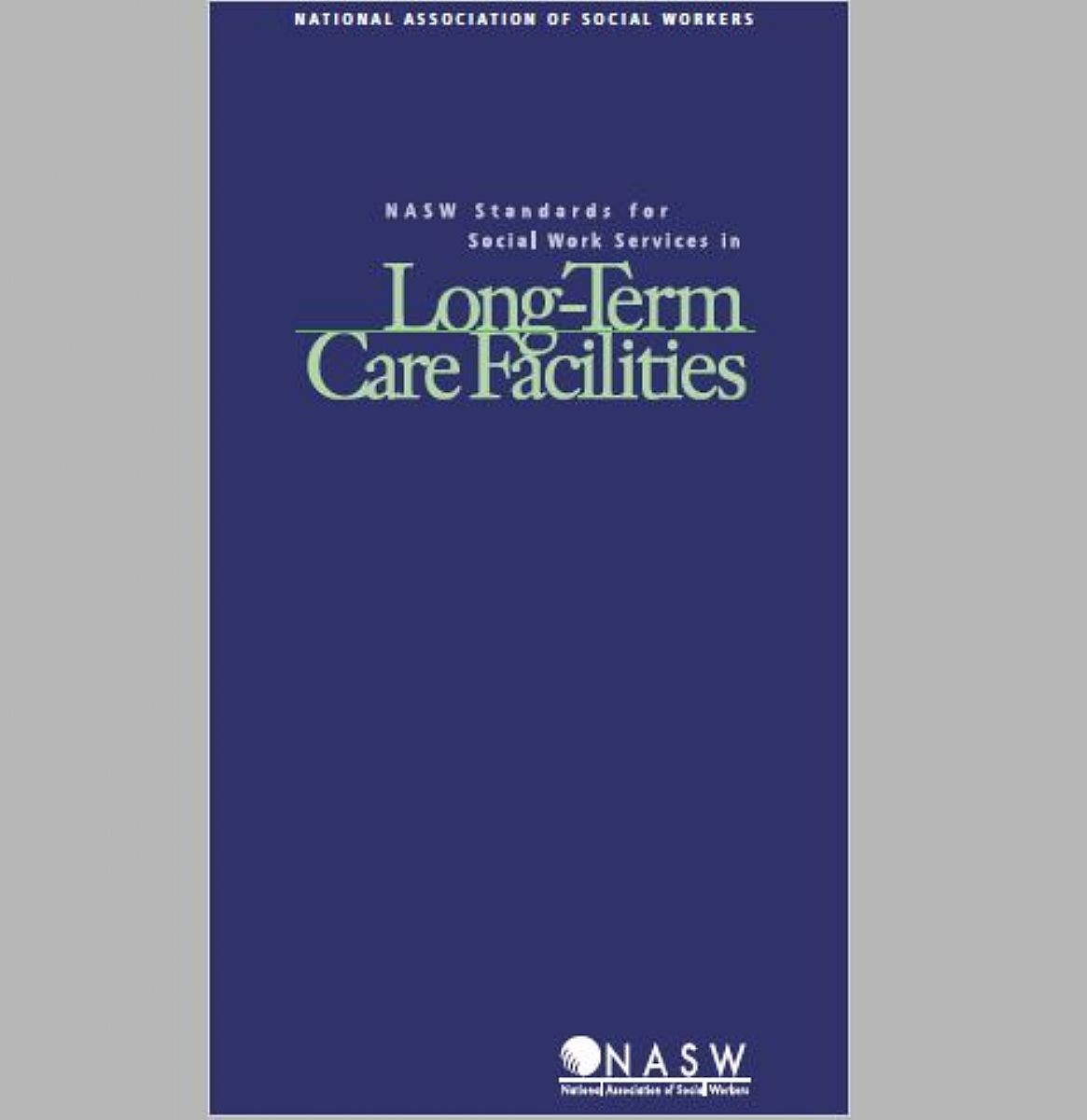 NASW Standards Long Term Care
