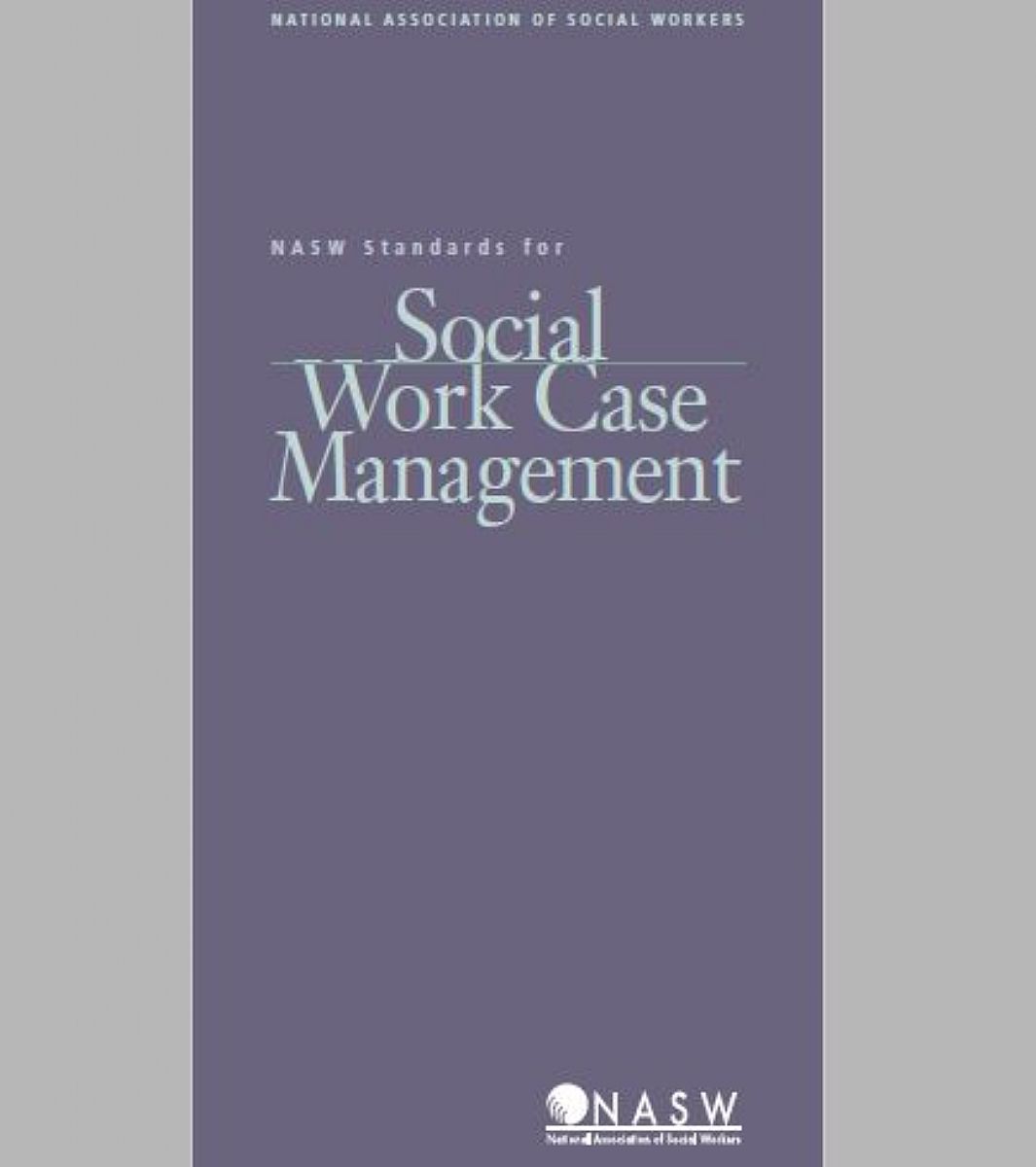 NASW Standards for Social Work Case Management