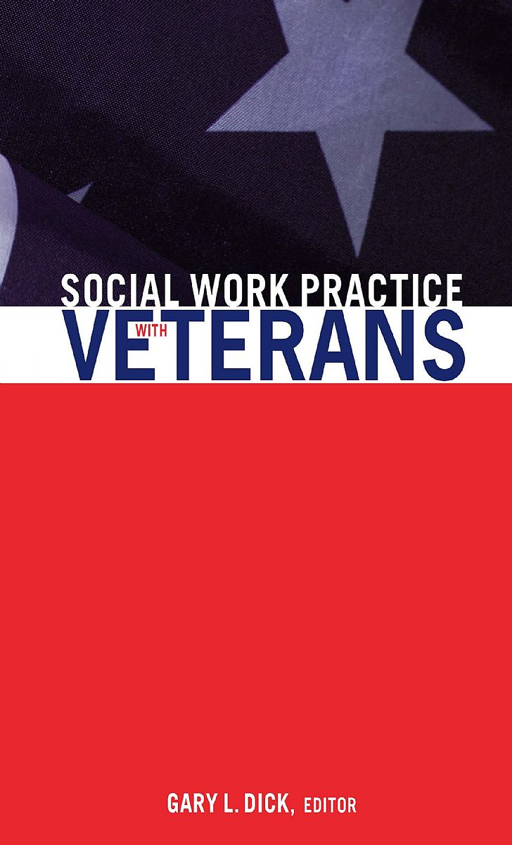 Social Work Practice with Veterans