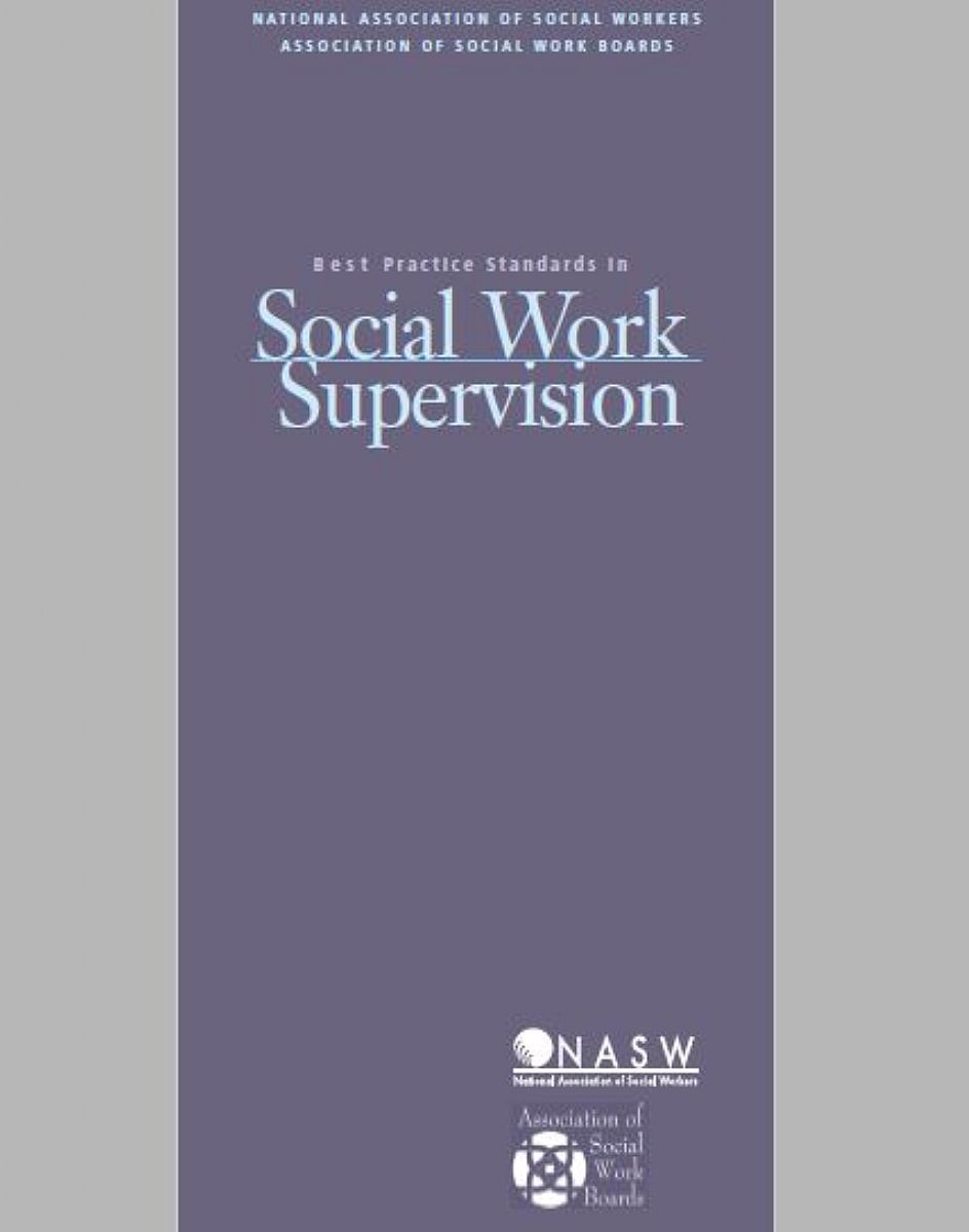 Best Practice Standards in Social Work Supervision