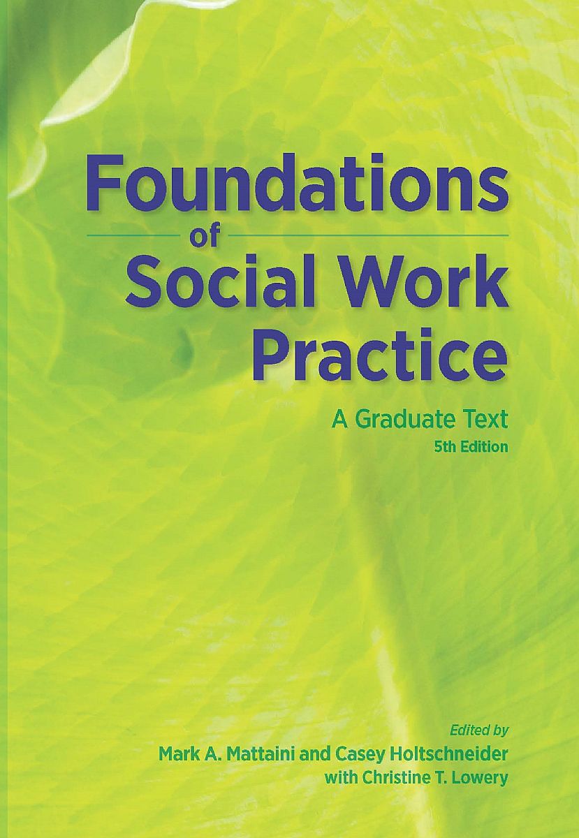 Foundations of Social Work Practice, 5th Edition