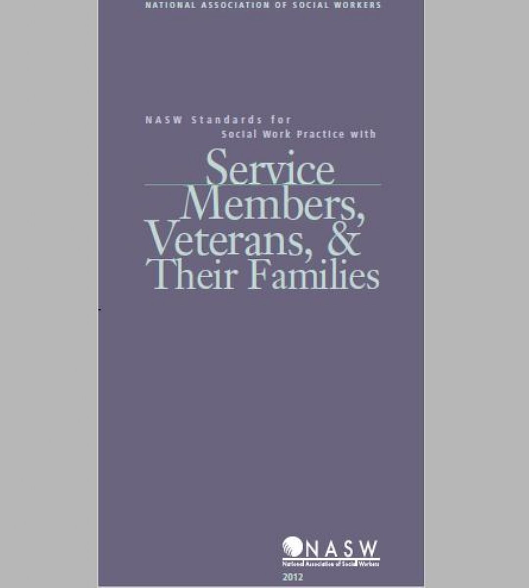 NASW Standards for Social Work Practice with Service Members, Veterans, and Their Families